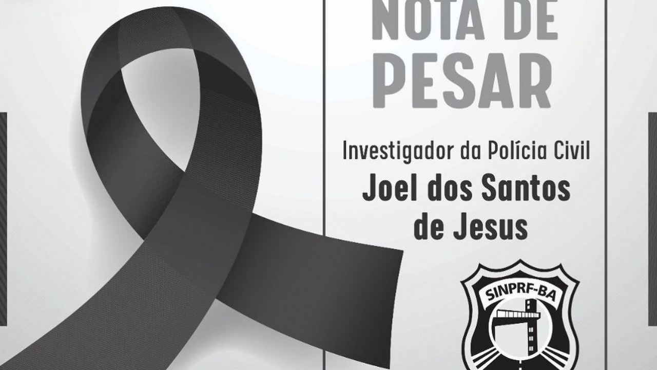Nota de pesar - Investigador da Policia Civil - Joel dos Santos de Jesus